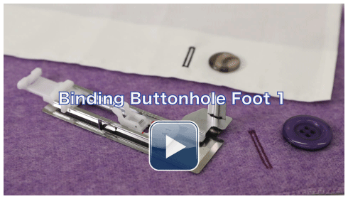 Binding Buttonhole Foot 1