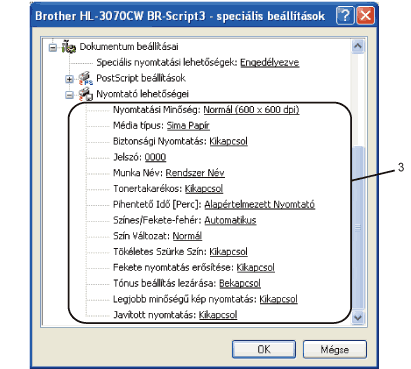 A BR-Script3 nyomtató meghajtó használata(PostScript®3™ nyelv emuláció  Windows®-hoz) (csak HL3070CW)