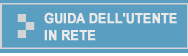 GUIDA DELL’UTENTE IN RETE